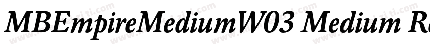MBEmpireMediumW03 Medium Regula字体转换